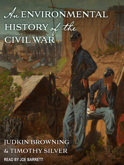 Title details for An Environmental History of the Civil War by Judkin Browning - Wait list